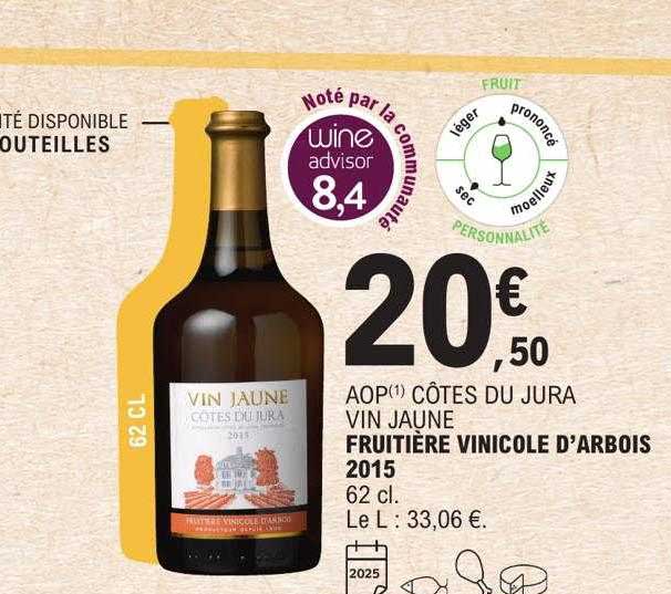aop côtes du jura vin jaune fruitière vinicole d'arbois 2015
