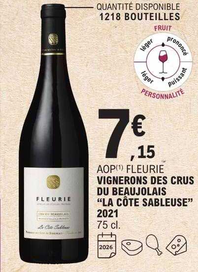Aop Fleurie Vignerons Des Crus Du Beaujolais "la Côte Sableuse" 2021