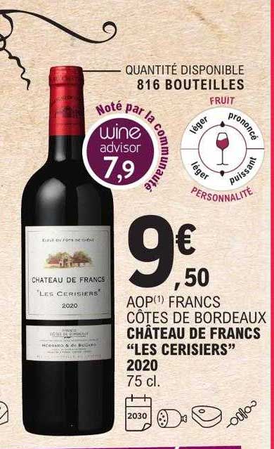 Aop Francs Côtes De Bordeaux Château De Francs "les Cerisiers" 2020