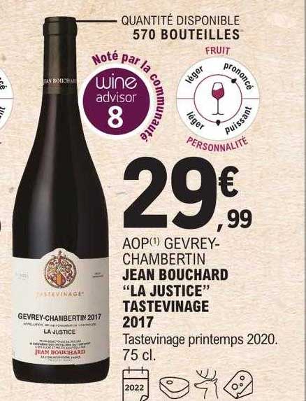 aop gevrey-chambertin jean bouchard "la justice" tastevinage 2017