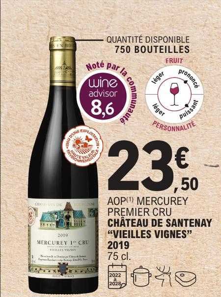 aop mercurey premier cru château de santenay "vieilles vignes" 2019