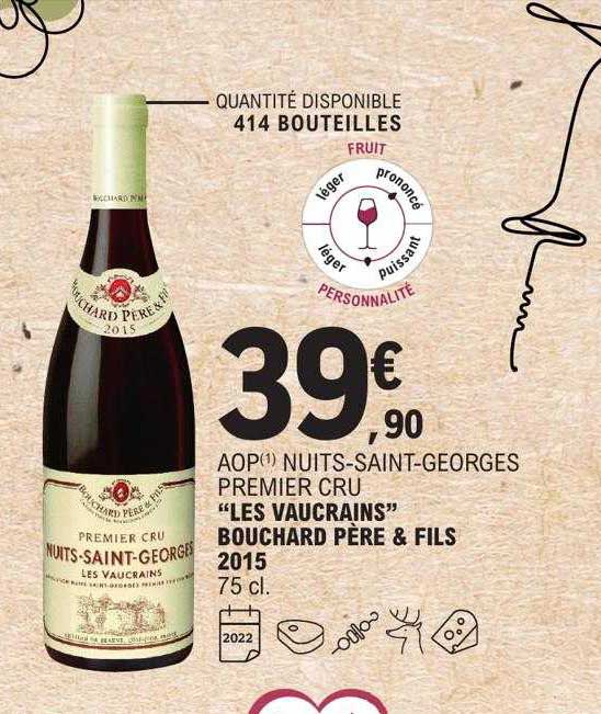 aop nuits-saint-georges premier cru "les vaucrains" bouchard père & fils 2015