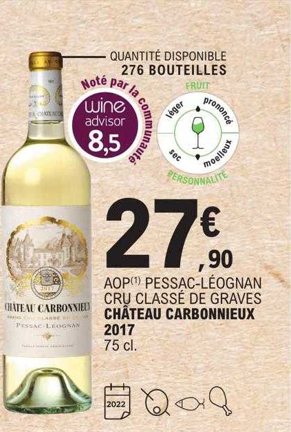 aop pessac-léognan cru classé de graves château carbonnieux 2017
