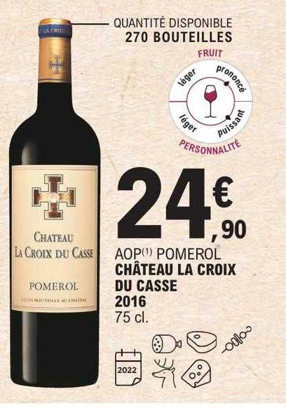 Aop Pomerol Château La Coix Du Casse 2016