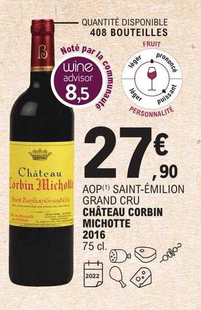 aop saint-émilion grand cru château corbin michotte 2016