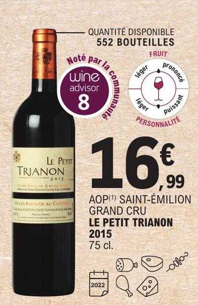 Aop Saint-émilion Grand Cru Le Petit Trianon 2015