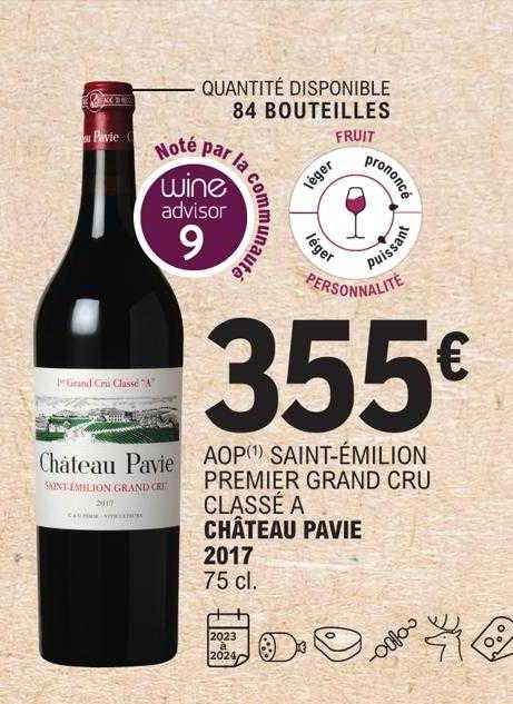 Aop Saint-émilion Premier Grand Cru Classé A Château Pavie 2017