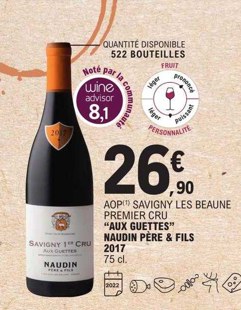 aop savigny les beaune premier cru "aux guettes" naudin père & fils 2017