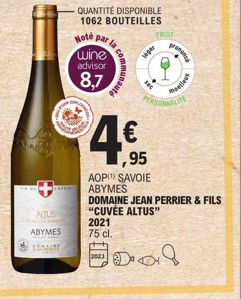 Aop Savoie Abymes Domaine Jean Perrier & Fils "cuvée Altus" 2021