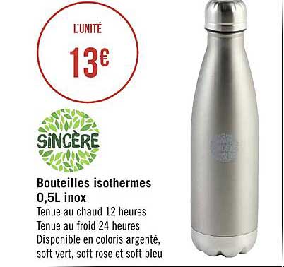 bouteilles isothermes 0,5l inox sincère