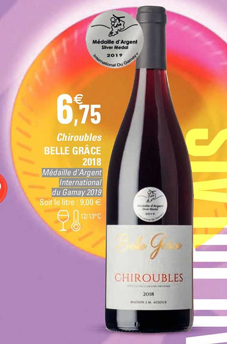 Chiroubles Belle Grâce 2018