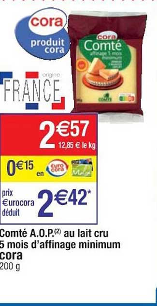 comté a.o.p. au lait cru 5 mois d'affinage minimum cora