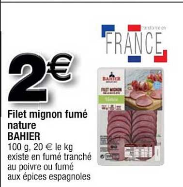 Filet Mignon Fumé Nature Bahier