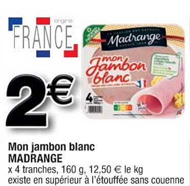 mon jambon blanc madrange