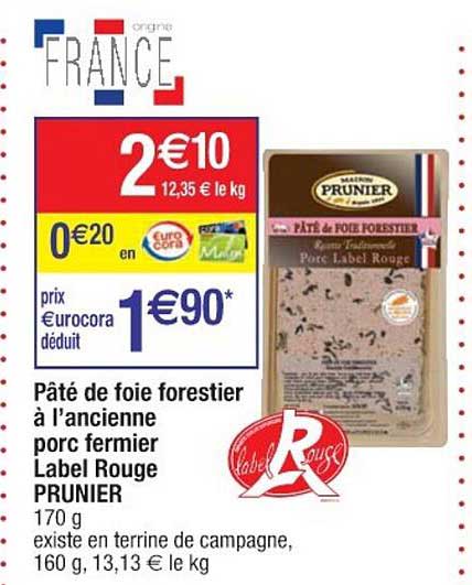 pâté de foie forestier à l'ancienne porc fermier label rouge prunier