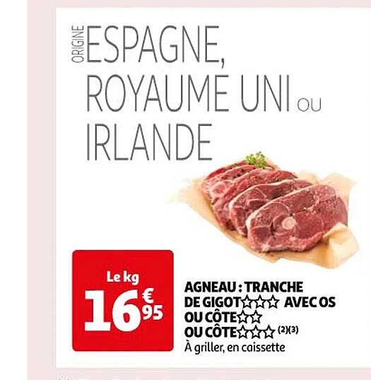 agneau : tranche de gigot***avec os ou côte** ou côte***