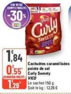 cachuètes caramélisées pointe de sel curly sweety vico
