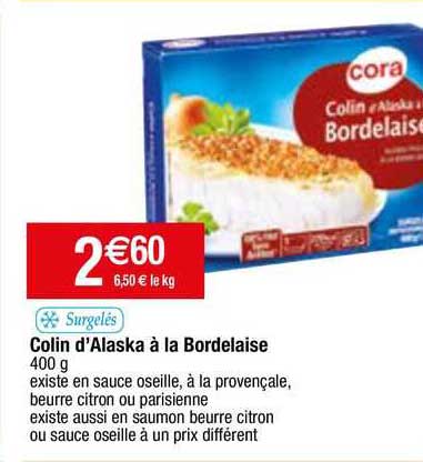 Cora Colin D'alaska à La Bordelaise