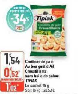 croûtons de pain au bon goût d'ail croustillants sans huile de palme tipiak