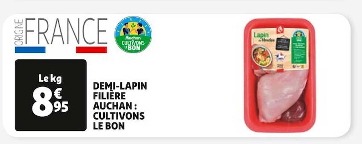 demi-lapin filière auchan "cultivons le bon"