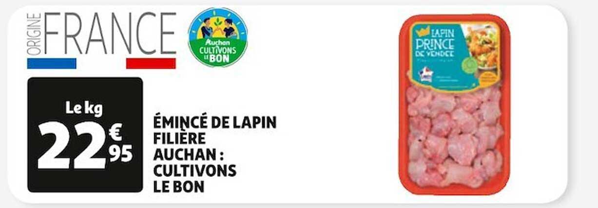 émincé de lapin filière auchan "cultivons le bon"