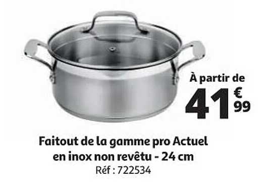 faitout de la gamme pro actuel en inox non revêtu - 24 cm