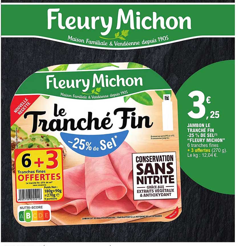 jambon le tranché fin -25% de sel "fleury michon"