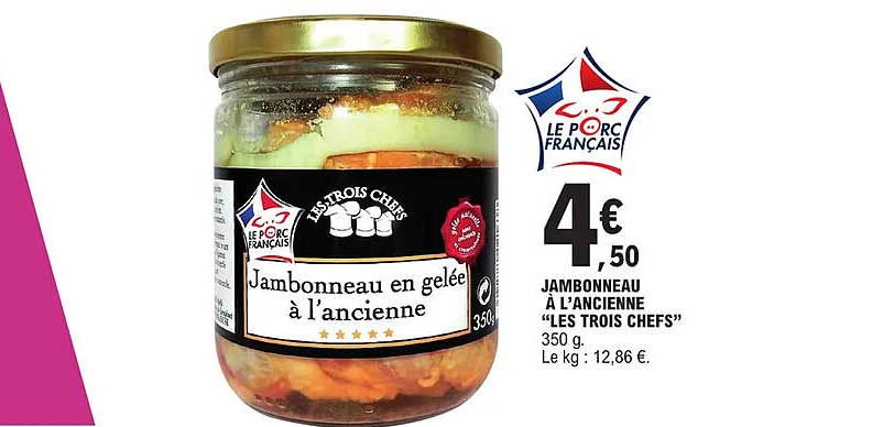 jambonneau à l'ancienne "les trois chefs"