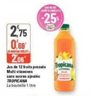 jus de 12 fruits pressés multi vitamines sans sucres ajoutés tropicana