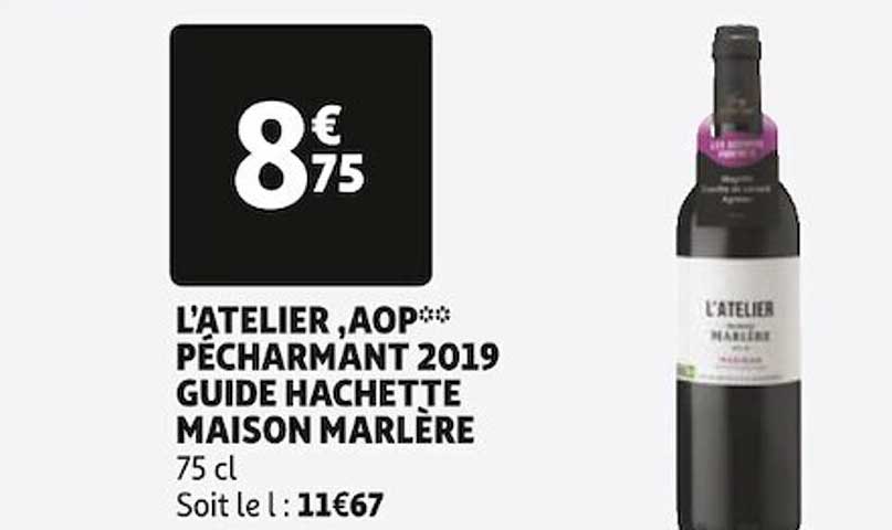 l'atelier, aop pécharmant 2019 guide hachette maison marlère