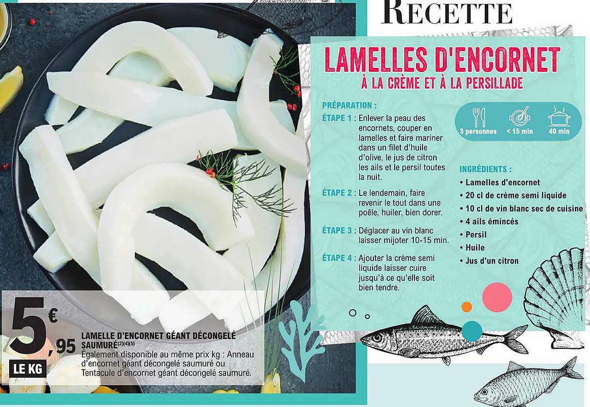 lamelle d'encornet géant décongelé saumuré