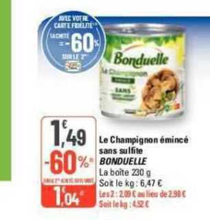 le champignon émincé sans sulfite bonduelle