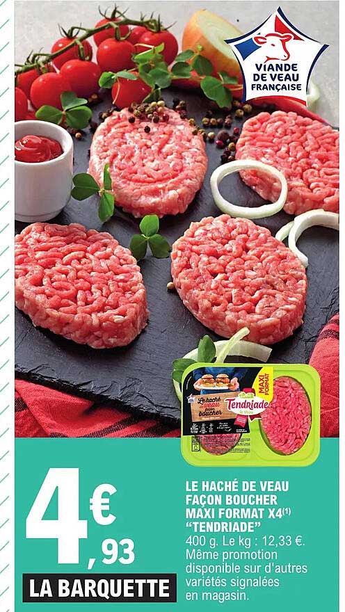 Le Haché De Veau Façon Boucher Maxi Format X4 "tendriade"