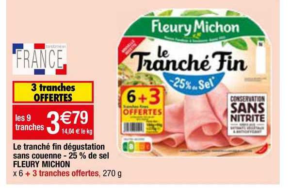 le tranché fin dégustation sans couenne - 25% de sel fleury michon