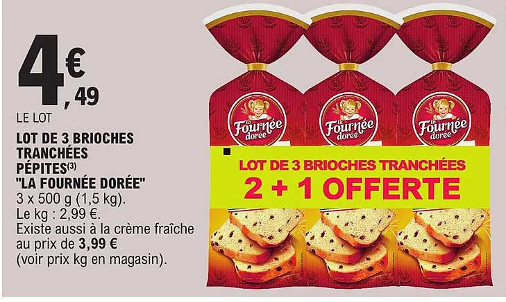 lot de 3 brioches tranchées pépites "la fournée dorée"