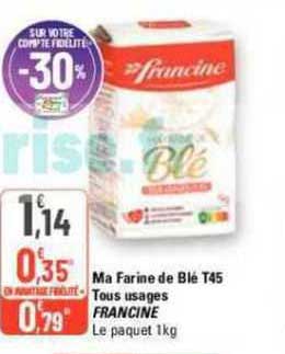 ma farine de blé t45 tous usages francine