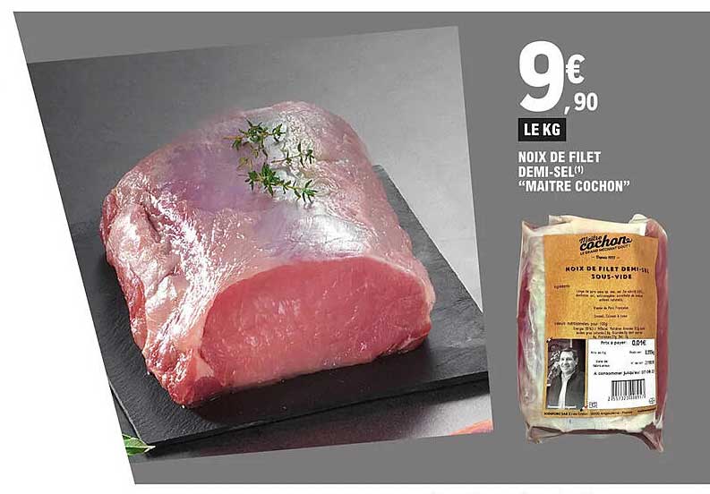 noix de filet demi-sel "maître cochon"