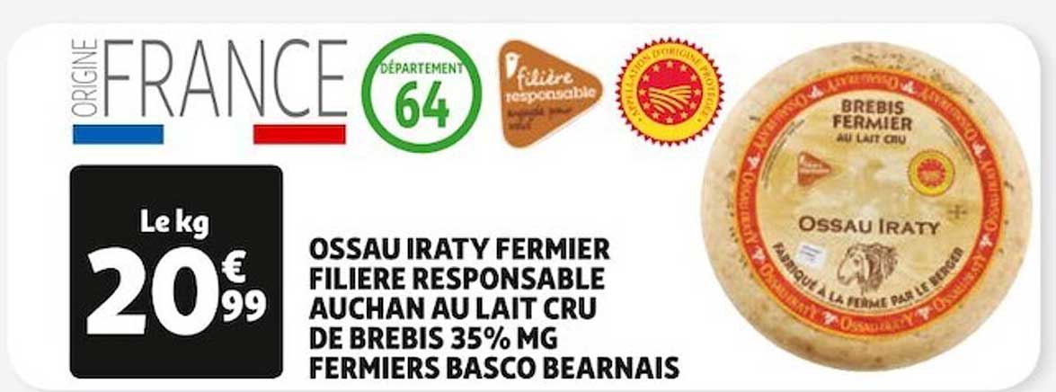 ossau iraty fermier filière responsable auchan au lait cru de brebis 35% mg fermiers basco bearnais