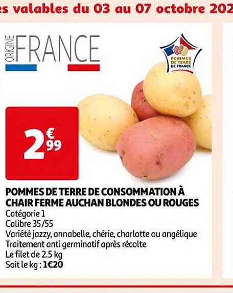 Pommes De Terre De Consommation à Chair Ferme Auchan Blondes Ou Rouges