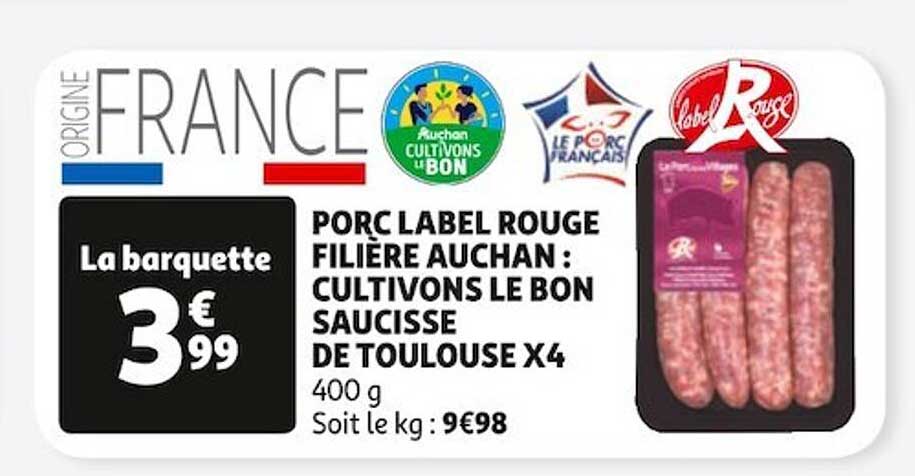 Porc Label Rouge Filière Auchan "cultivons Le Bon" Saucisse De Toulouse X4