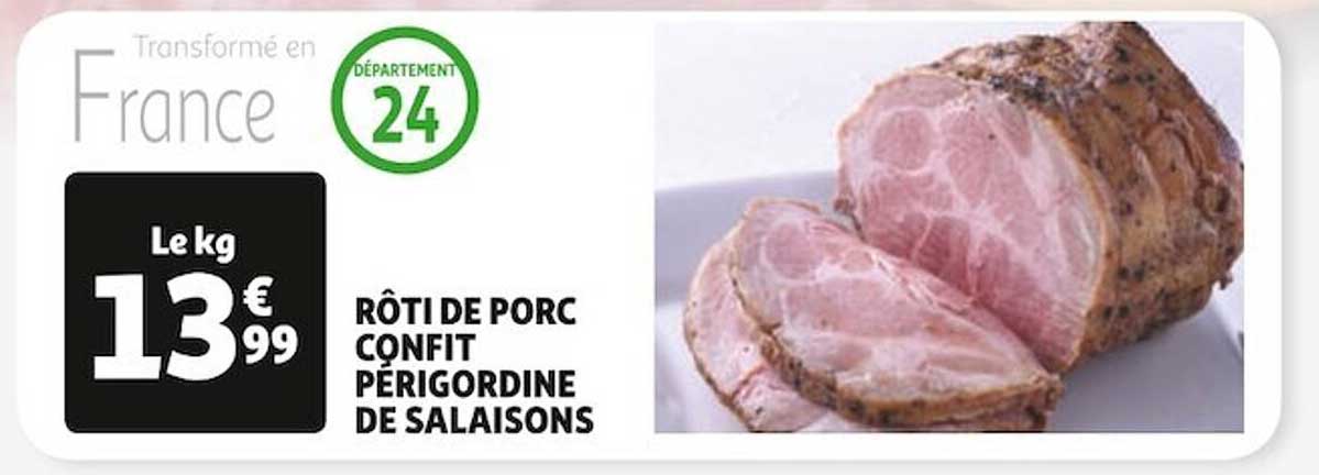 Rôti De Porc Confit Périgordine De Salaisons