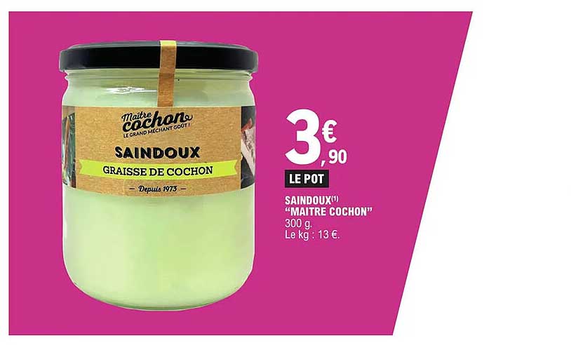 Saindoux "maître Cochon"