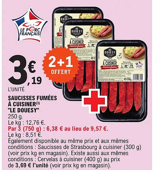 saucisses fumées à cuisiner "le douesy"