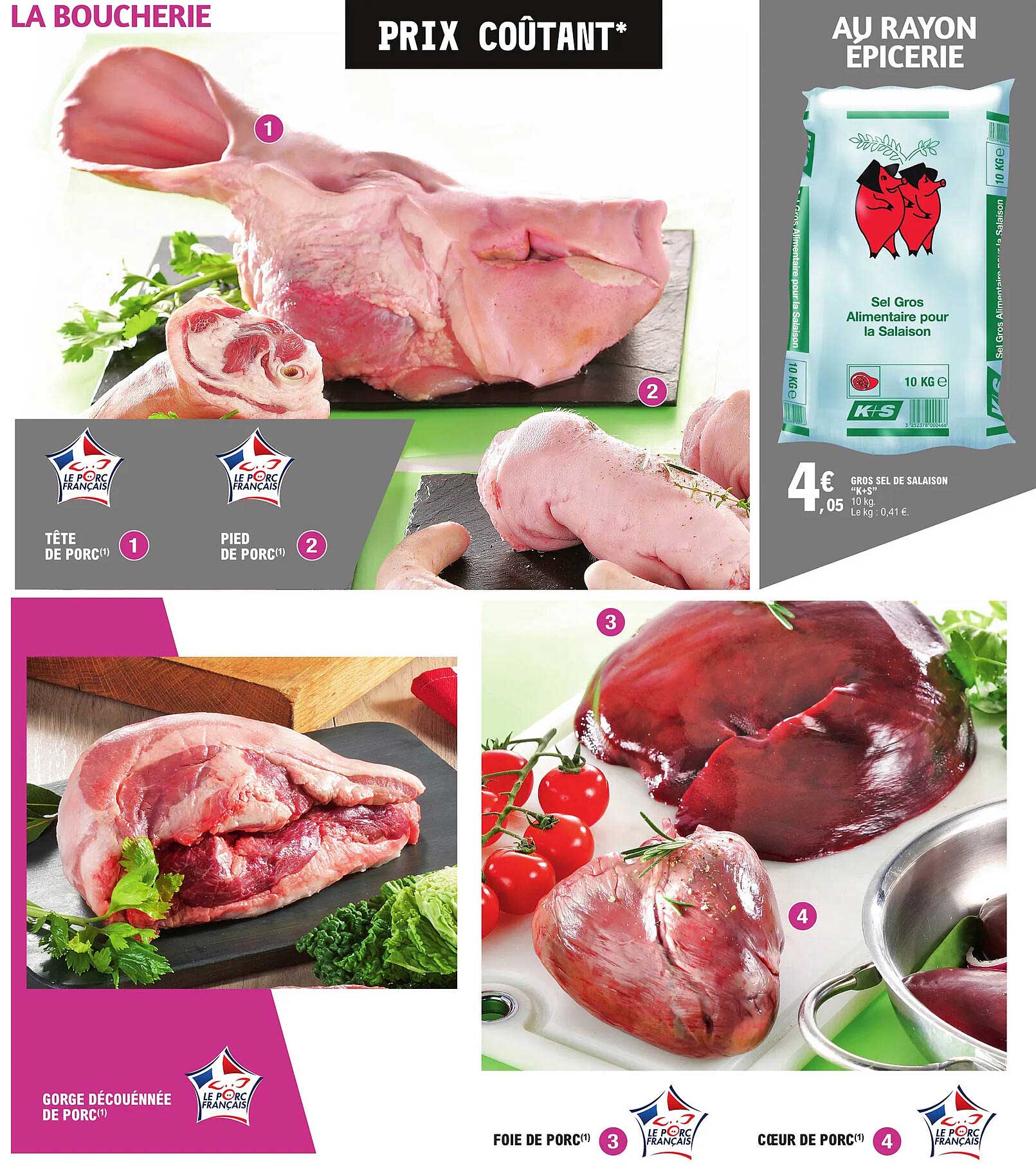 tête de porc, pied de porc, gros sel de salaisons "k+s", foie de porc, cœur de porc, gorge découenné de porc