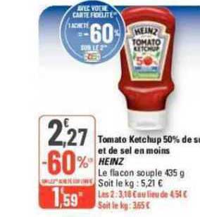 tomato ketchup 50% de sucre et de sel en moins heinz