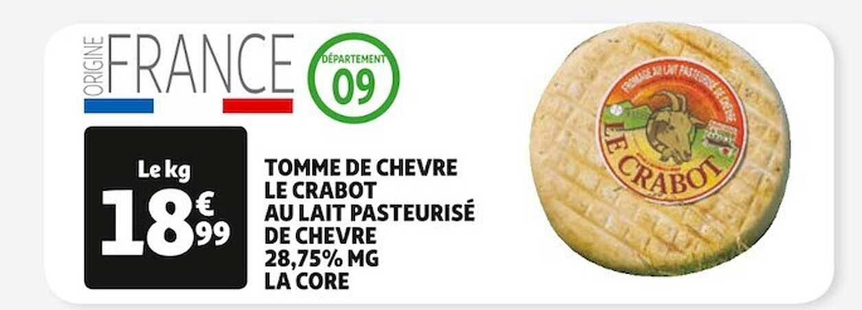 Tomme De Chèvre Le Crabot Au Lait Pasteurisé De Chèvre 28,75% Mg La Core