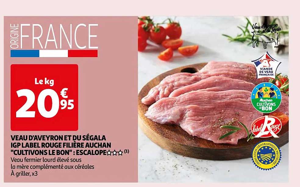 veau d'aveyron et du ségala igp label rouge filière auchan "cultivons le bon" : escalope***