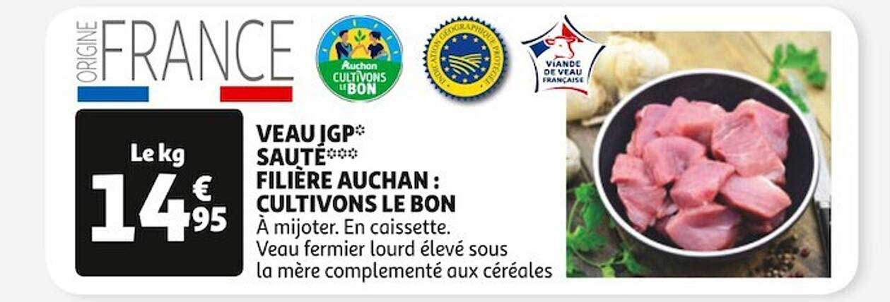 veau igp sauté*** filière auchan "cultivons le bon"