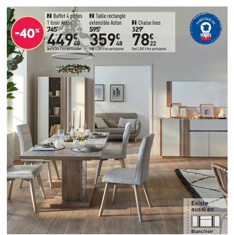 buffet 4 portes 1 tiroir aston, table rectangle extensible aston, chaise ines