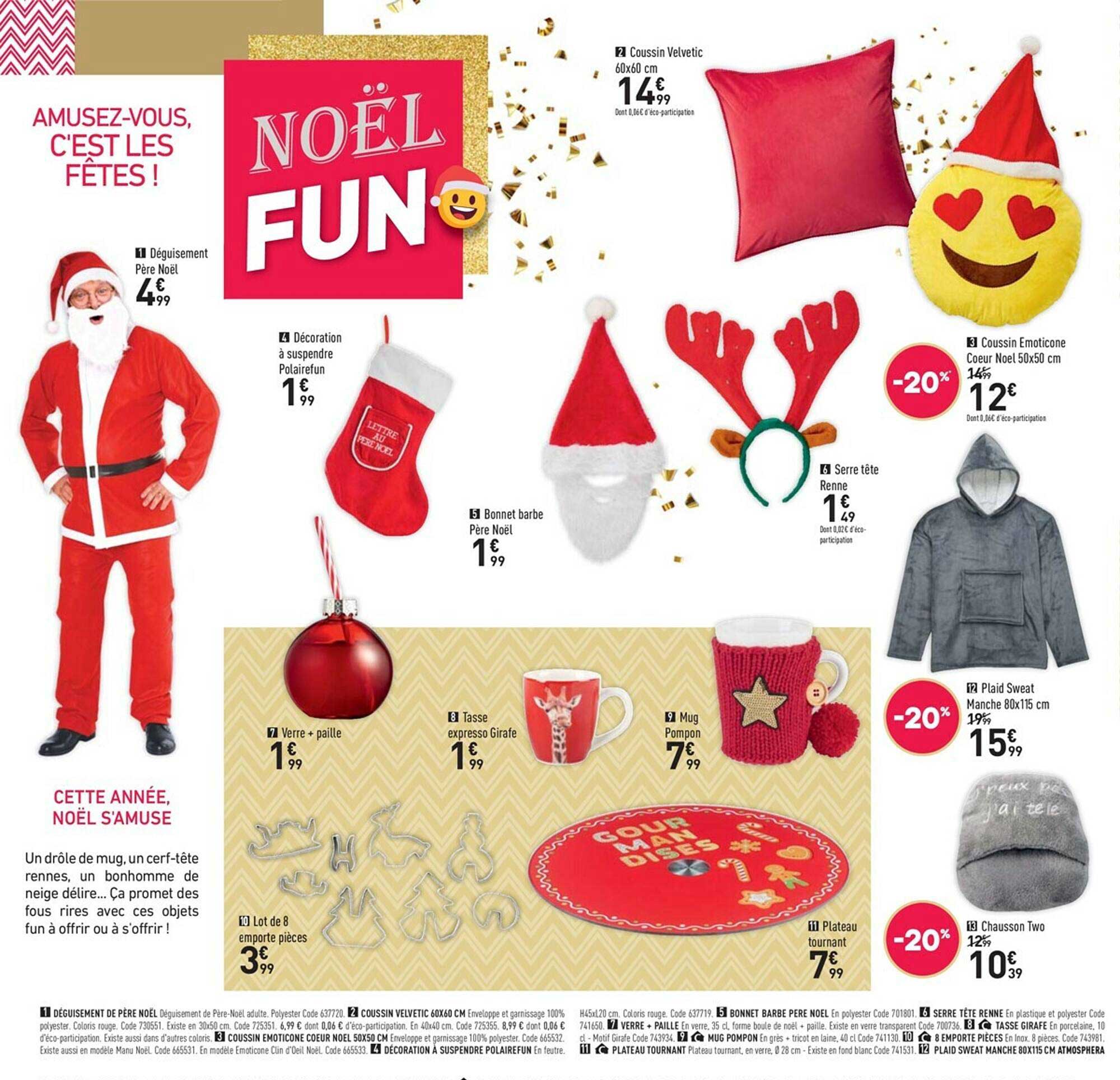 déguisement père noël, décoration à suspendre polairefun, bonnet barbe père noël, coussin velvetic 60 x 60 cm, coussin émoticône cœur noël 50 x 50 cm, serre tête renne, plaid sweet manche 80 x 115 cm